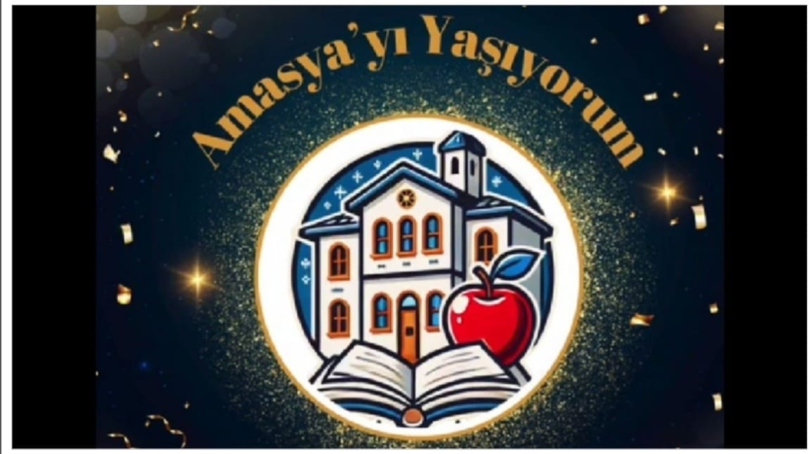 Amasyayı Yaşıyorum Projesi